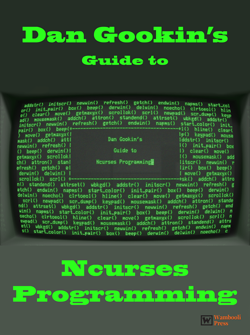Dan Gookin's Guide to Ncurses Programming eBook cover