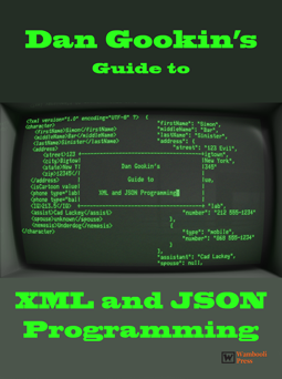 Programmer's Guide to XML and JSON